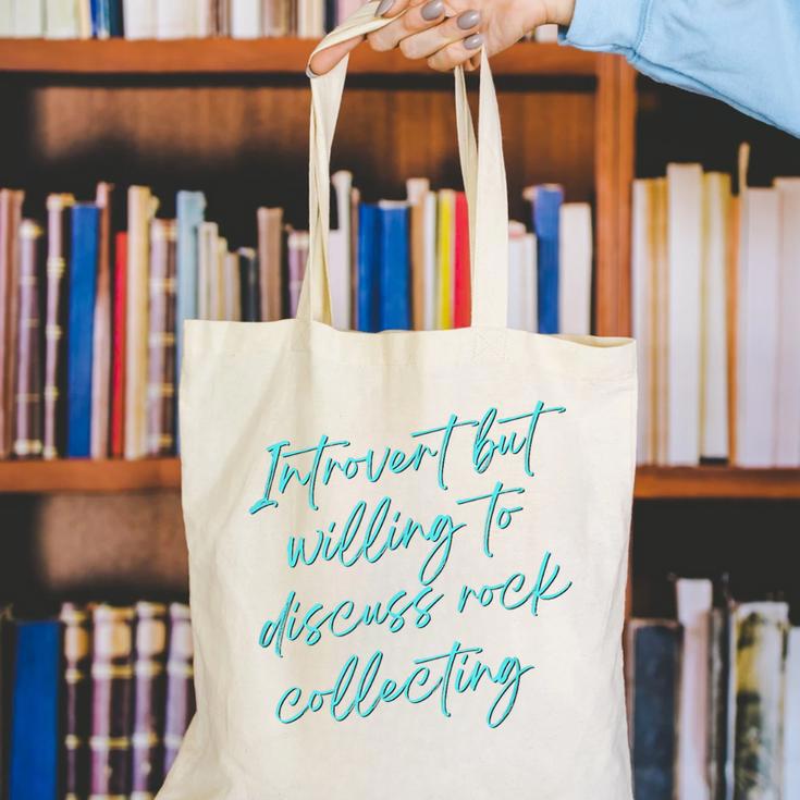 Introvert But Willing To Discuss Rock Collecting Canvas Tote Bag