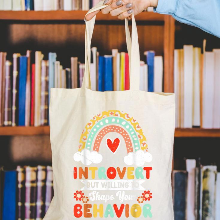 Introvert But Willing To Shape Your Behavior Canvas Tote Bag