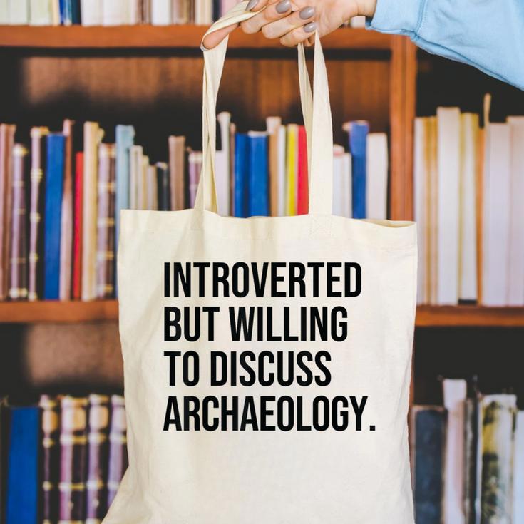 Introverted Archaeologist Archaeology Introvert Canvas Tote Bag Introverted Archaeologist Archaeology Introvert Canvas Tote Bag