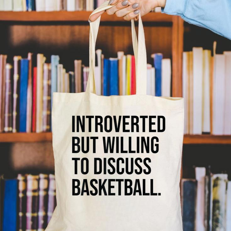 Introverted Basketball Player Basketball Introvert Canvas Tote Bag Introverted Basketball Player Basketball Introvert Canvas Tote Bag