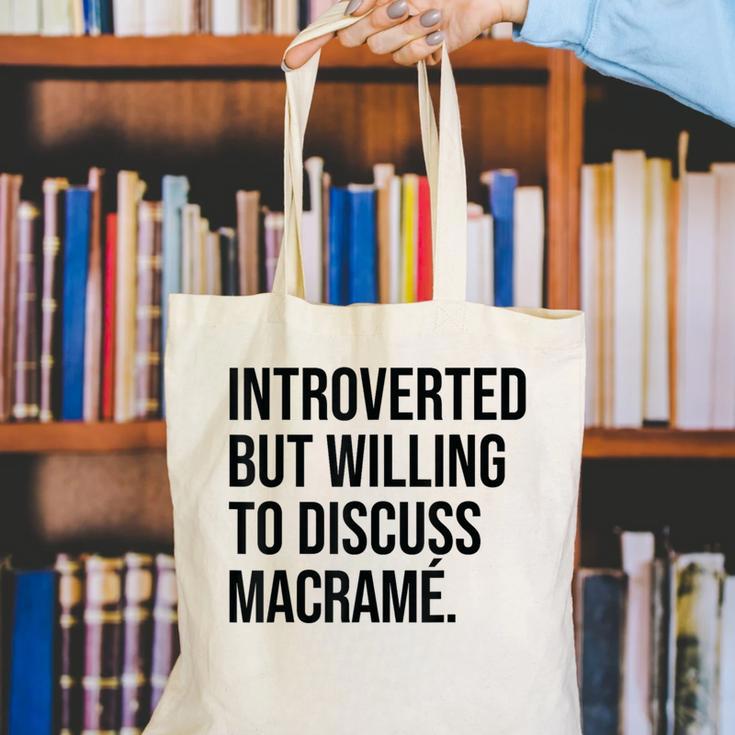 Introverted Macramé Knotter Macrame Introvert Canvas Tote Bag Introverted Macramé Knotter Macrame Introvert Canvas Tote Bag