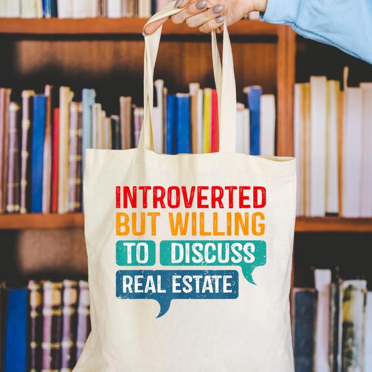 Introverted But Willing To Discuss Real Estate Canvas Tote Bag Introverted But Willing To Discuss Real Estate Canvas Tote Bag