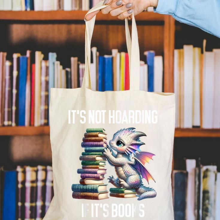 It's Not Hoarding If It's Books ShirtDragon Reading Book Canvas Tote Bag It's Not Hoarding If It's Books ShirtDragon Reading Book Canvas Tote Bag