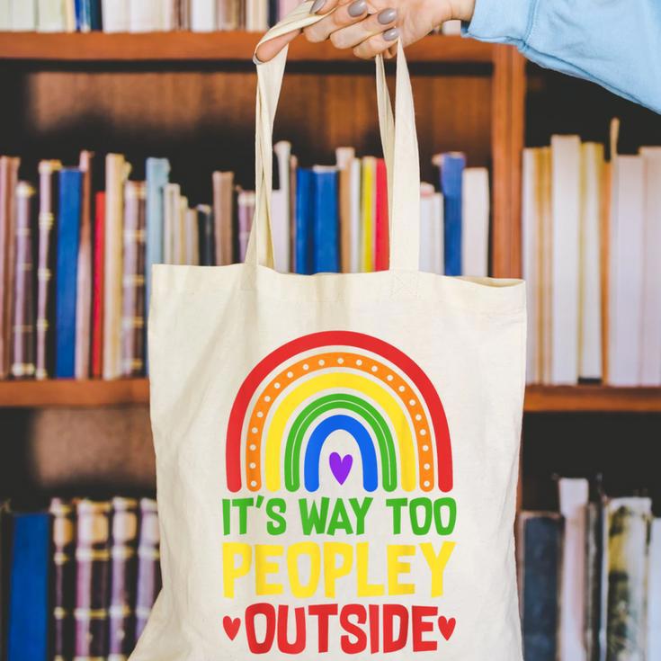 It's Way Too Peopley Outside Anti Social Introvert Canvas Tote Bag It's Way Too Peopley Outside Anti Social Introvert Canvas Tote Bag
