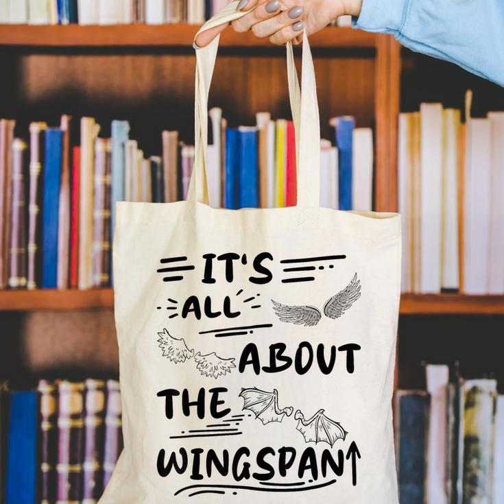It's All About The Wingspan For Book Lover Canvas Tote Bag