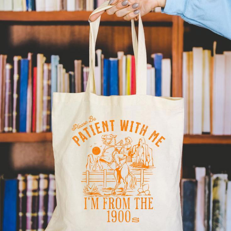 Joke Please Be Patient With Me I'm From The 1900s Tee Canvas Tote Bag