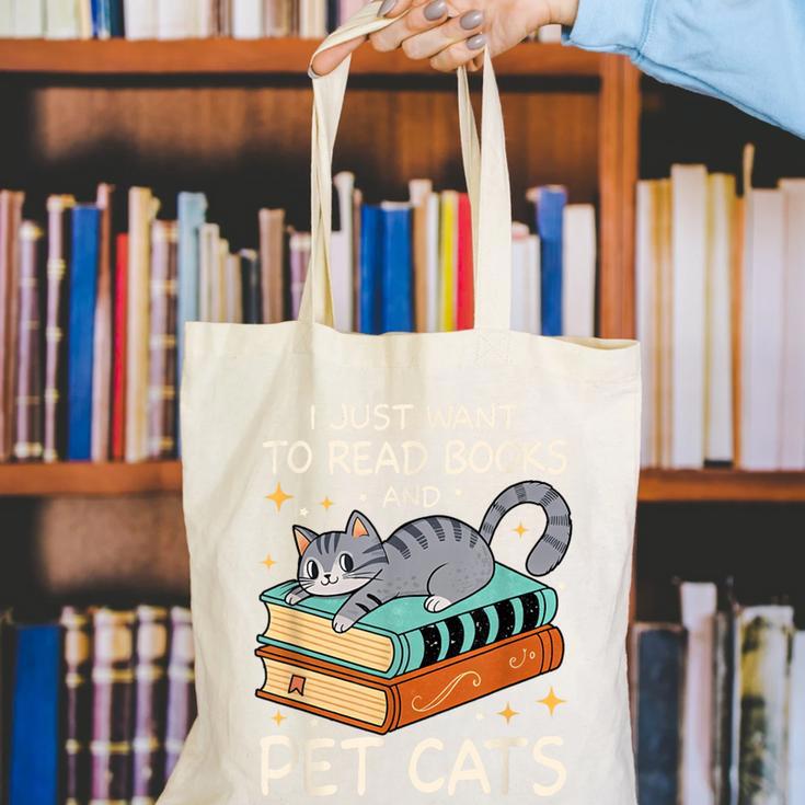 I Just Want To Read Books And Pet Cats Bookish Bookworm Canvas Tote Bag