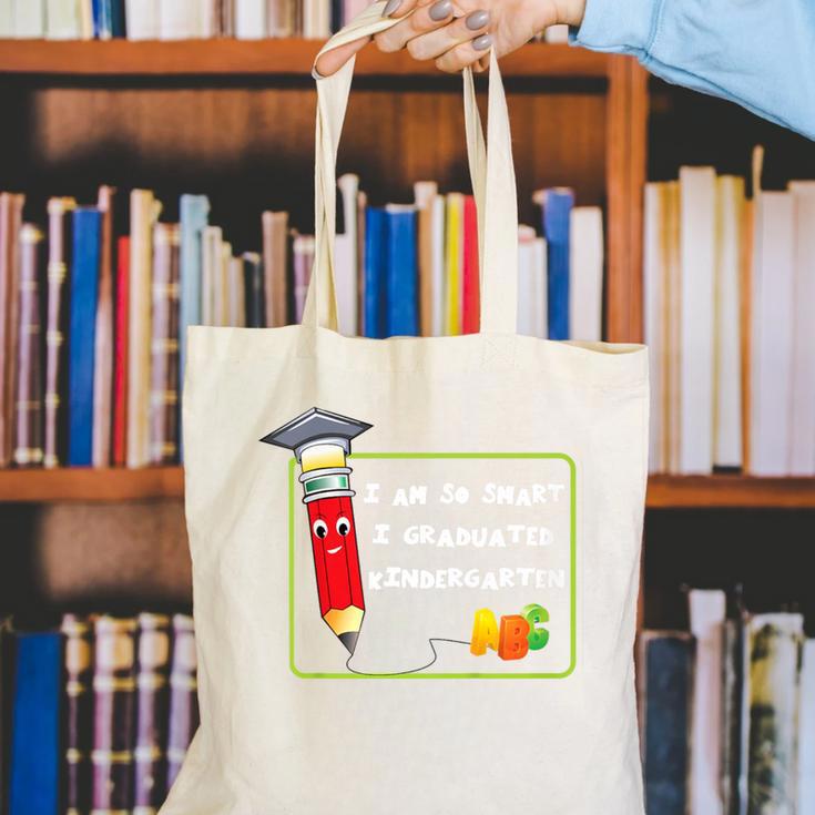 Kids Kindergarten Graduation Humor I'm So Smart I Graduated Canvas Tote Bag