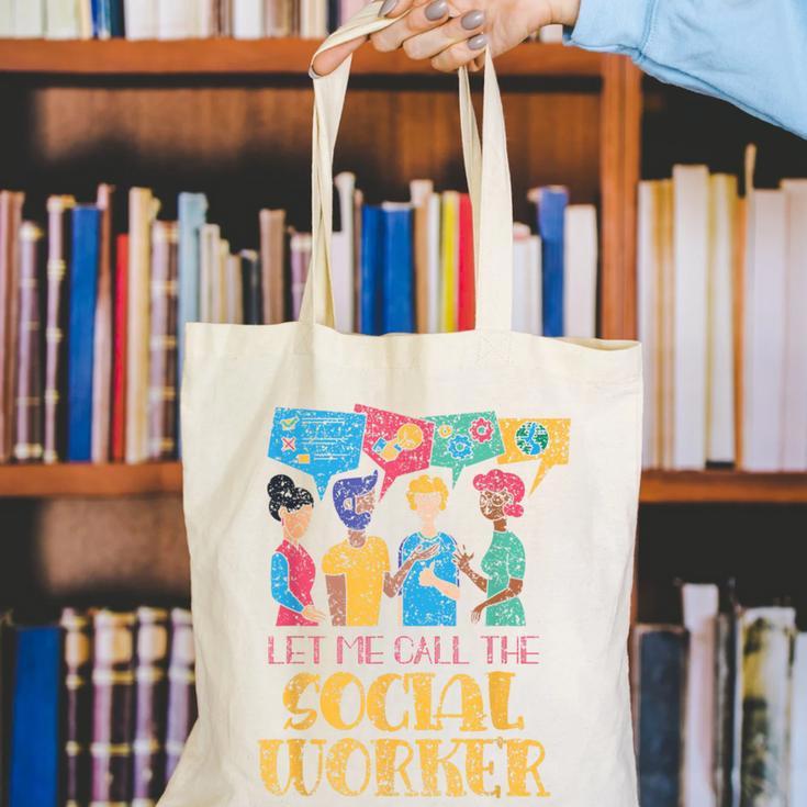 Let Me Call The Social Worker Job Graduation Work Canvas Tote Bag