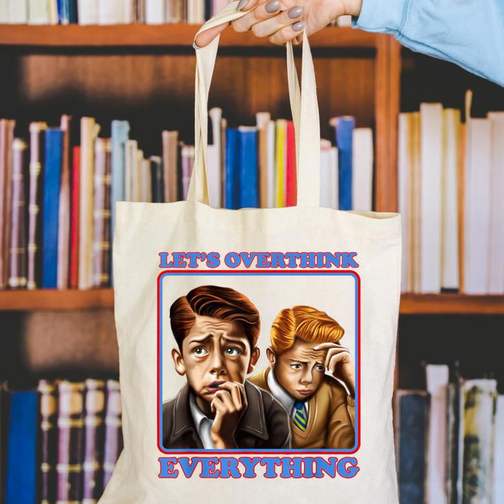 Let's Overthink Everything Shirt Antisocial Introvert Canvas Tote Bag Let's Overthink Everything Shirt Antisocial Introvert Canvas Tote Bag