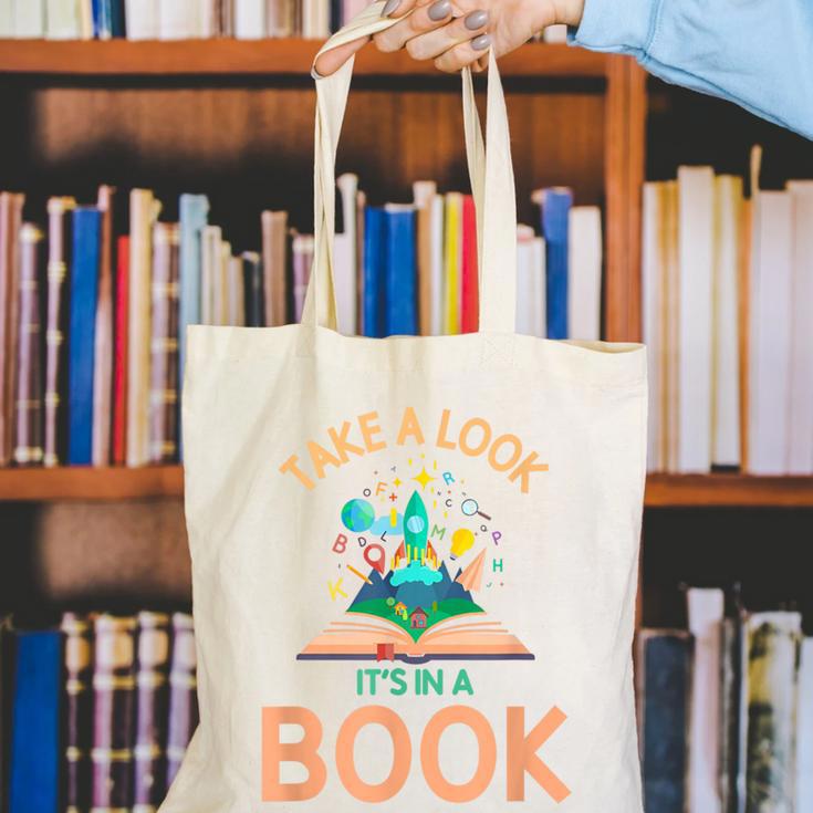 Take a Look It's In a Book Reading Teacher Book Lover Canvas Tote Bag