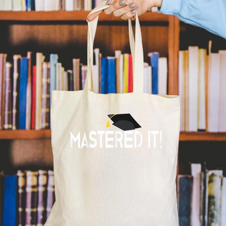 Masters Graduation Mastered It Tee For Him Her Canvas Tote Bag