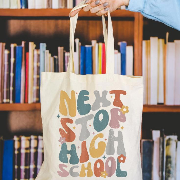 Next Stop High School Middle School Graduation Last Day Canvas Tote Bag