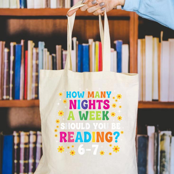 How Many Nights A Week Should You Be Reading 6-7 Book Lovers Canvas Tote Bag