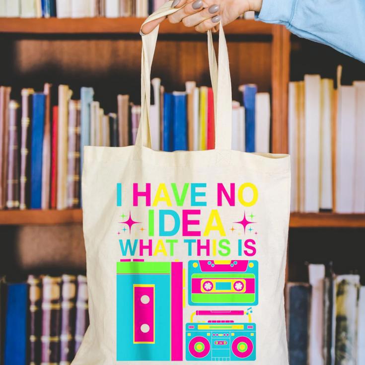 I Have No Idea What This Is Retro 70's 80's 90's Nostalgia Canvas Tote Bag