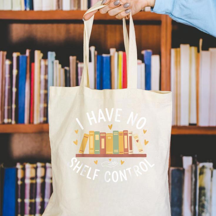 I Have No Shelf Control Book Lovers Teacher Women Graphic Canvas Tote Bag I Have No Shelf Control Book Lovers Teacher Women Graphic Canvas Tote Bag