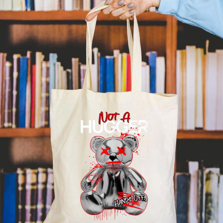 Not A Hugger Teddy Bear Antisocial Introvert Canvas Tote Bag