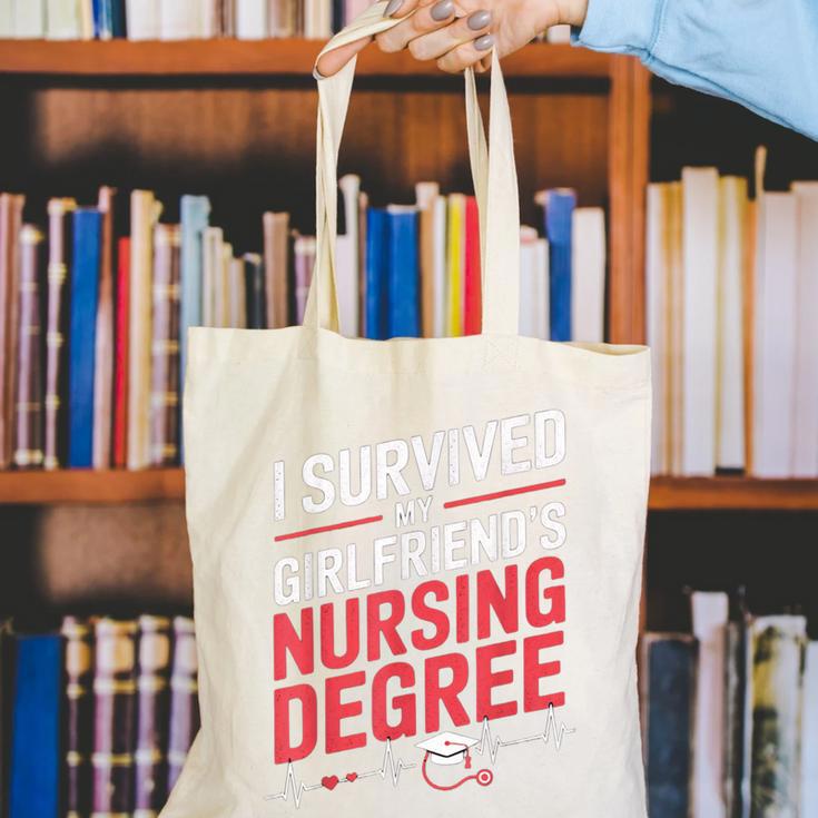 Nurse Graduation I Survived My Girlfriends Nursing Degree Canvas Tote Bag