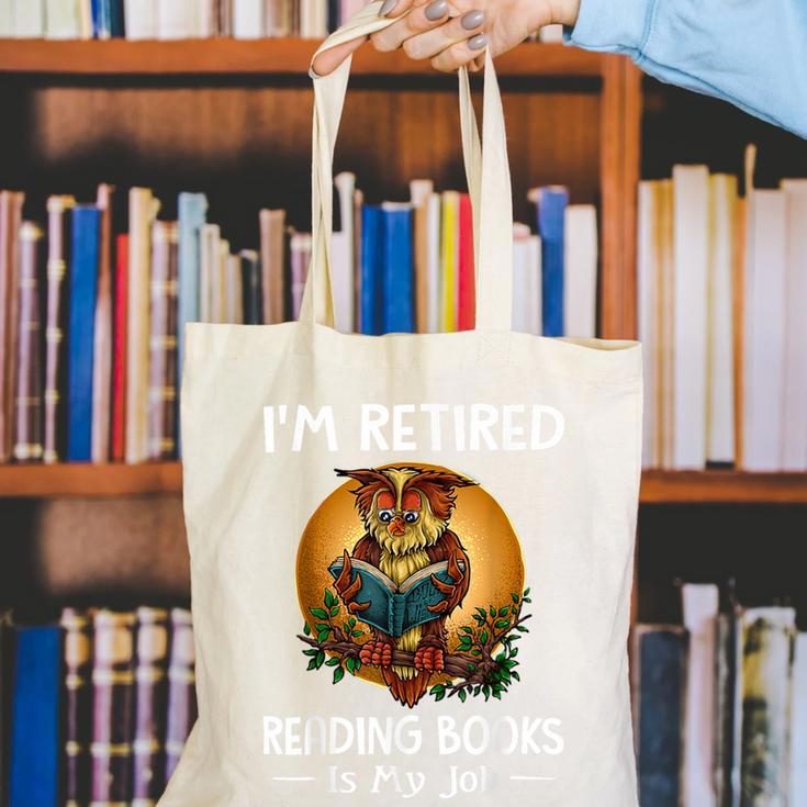 Owl I'm Retired Reading Books Is My Job Canvas Tote Bag Owl I'm Retired Reading Books Is My Job Canvas Tote Bag