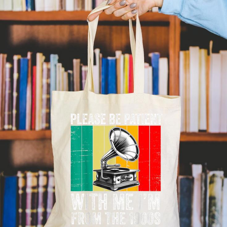 Be Patient With Me I'm From The 1900s Canvas Tote Bag Be Patient With Me I'm From The 1900s Canvas Tote Bag