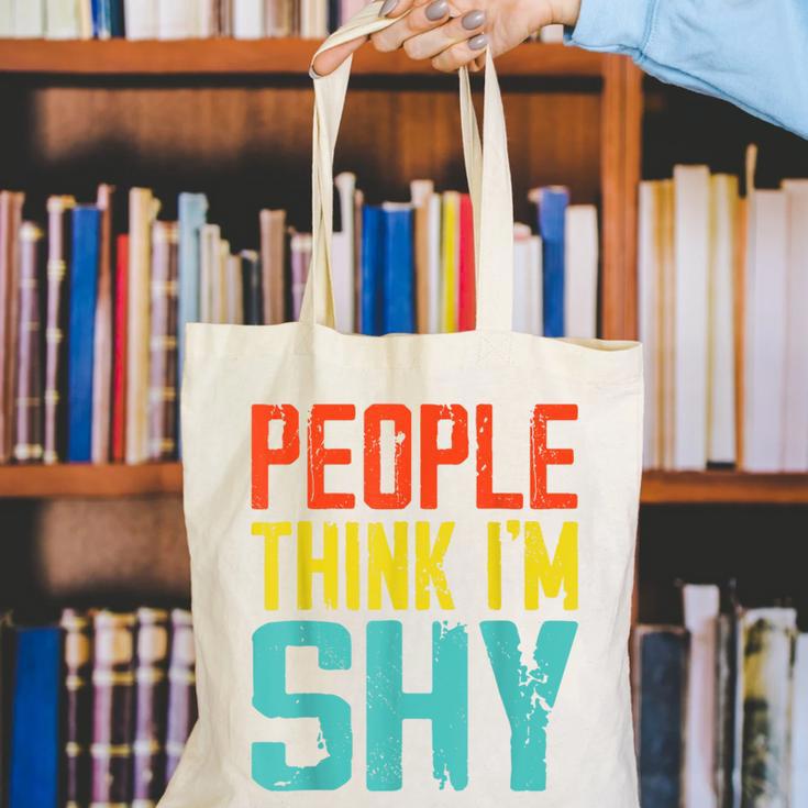 People Think I'm Shy I Introvert Canvas Tote Bag People Think I'm Shy I Introvert Canvas Tote Bag