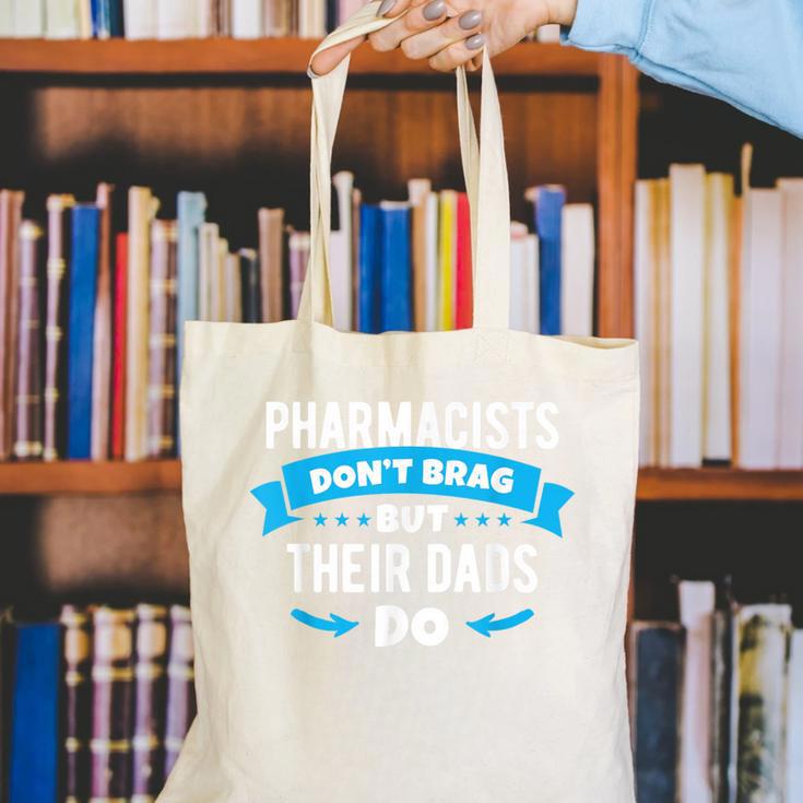 Pharmacy Graduation Pharmacist Pharmd Parent Grad Dad Brag Canvas Tote Bag