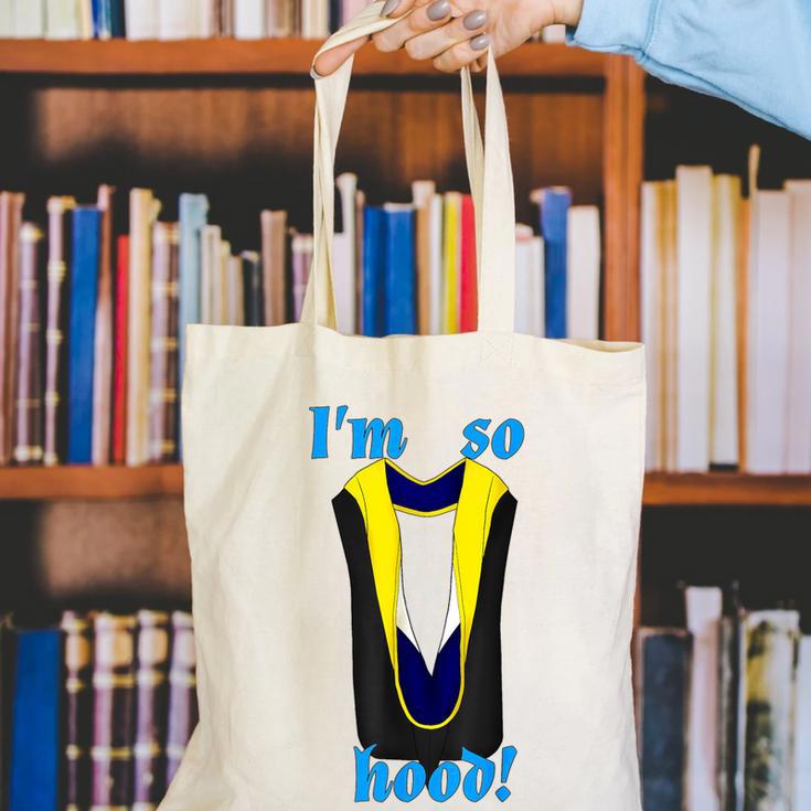 PhD Hood Graduation Shirt Doctorate Degree Doctoral Canvas Tote Bag