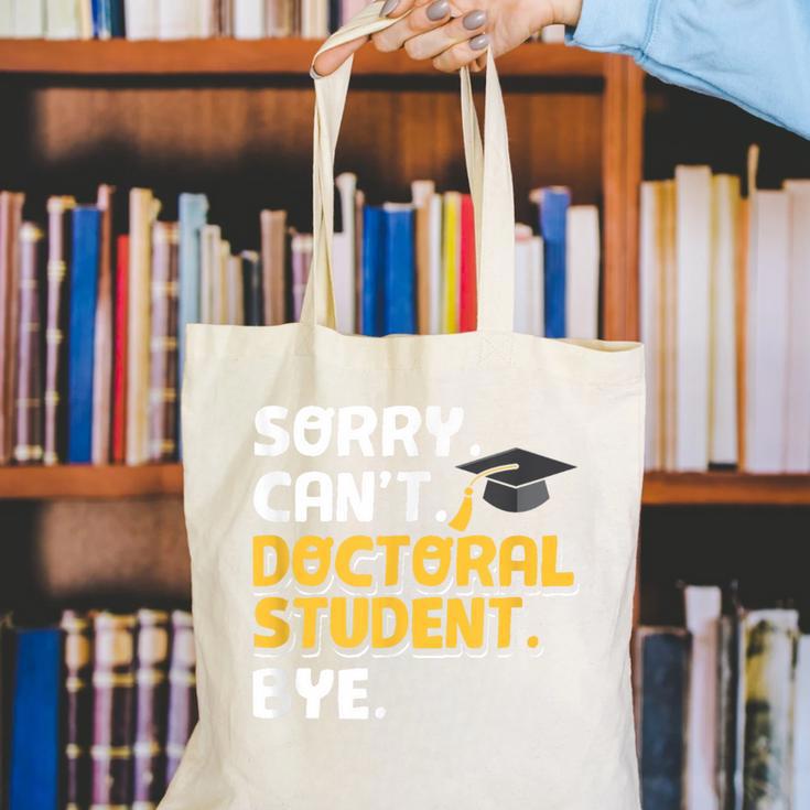 PhD Student Doctoral Degree Graduation Phd Graduate Canvas Tote Bag