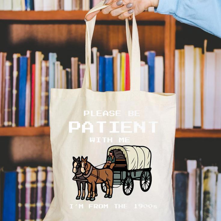 Please Be Patient I'm From The 1900s Amish Wagon & Vintage Premium Canvas Tote Bag