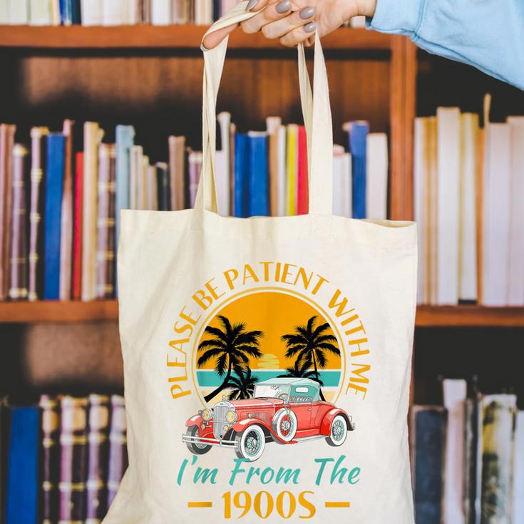 Please Be Patient With Me I'm From The 1900s Classic Car Canvas Tote Bag