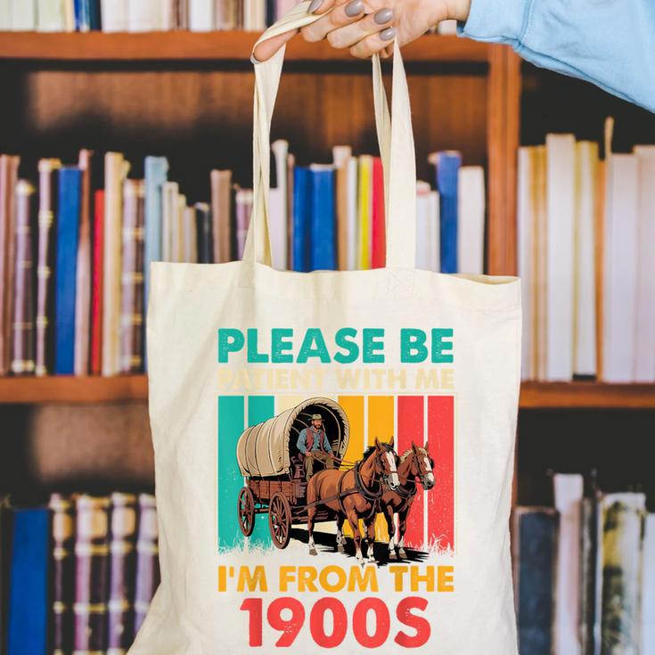 Please Be Patient I'm From The 1900s Dad Fathers Day Canvas Tote Bag