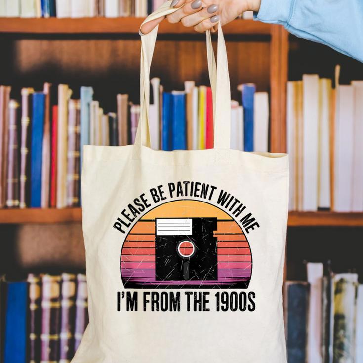 Please Be Patient With Me I'm From The 1900s Floppy Disk Canvas Tote Bag