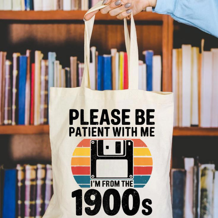 Please Be Patient With Me I'm From The 1900s Floppy Disk Premium Canvas Tote Bag