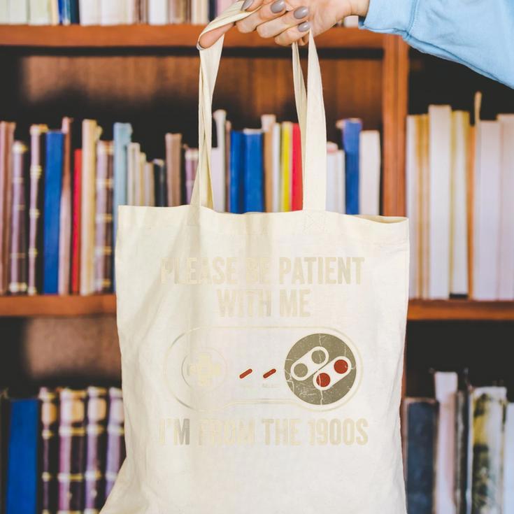 Please Be Patient With Me I'm From The 1900s Gamer Canvas Tote Bag Please Be Patient With Me I'm From The 1900s Gamer Canvas Tote Bag