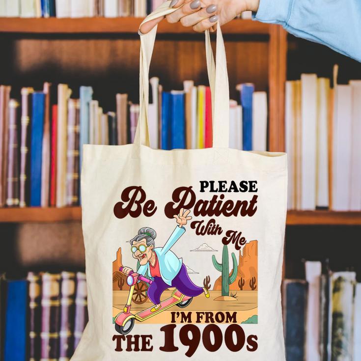 Please Be Patient With Me I'm From The 1900s Gen X Boomer Canvas Tote Bag Please Be Patient With Me I'm From The 1900s Gen X Boomer Canvas Tote Bag