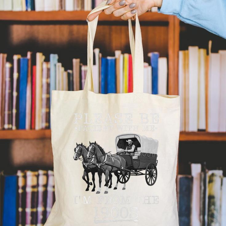 Please Be Patient With Me I'm From The 1900s Humorous Saying Premium Tri-Blend Canvas Tote Bag Please Be Patient With Me I'm From The 1900s Humorous Saying Premium Tri-Blend Canvas Tote Bag
