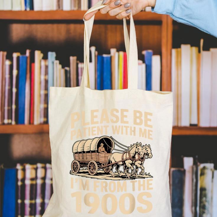 Please Be Patient With My I'm From The 1900s Retired Canvas Tote Bag