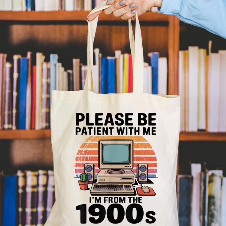 Please Be Patient I'm From The 1900s Retro Computer Geek Canvas Tote Bag