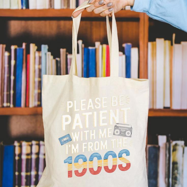 Please Be Patient With Me I'm From The 1900s Retro Tee Premium Canvas Tote Bag Please Be Patient With Me I'm From The 1900s Retro Tee Premium Canvas Tote Bag