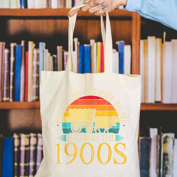 Please Be Patient To Me I'm From The 1900s Retro Vintage Canvas Tote Bag Please Be Patient To Me I'm From The 1900s Retro Vintage Canvas Tote Bag