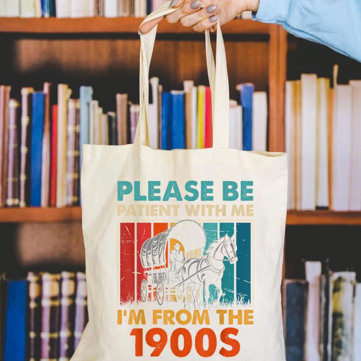 Please Be Patient With Me I'm From The 1900s Vintage Dad Canvas Tote Bag