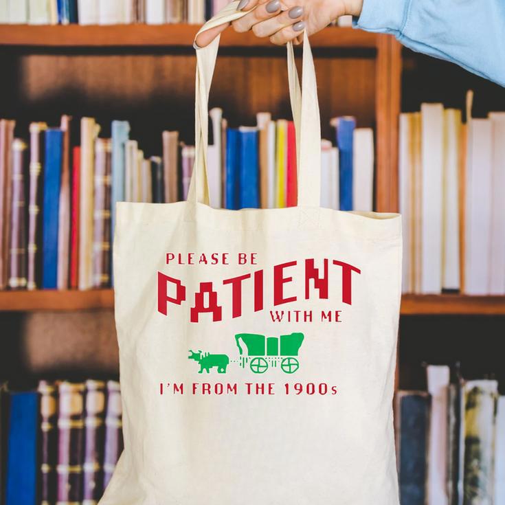Please Be Patient I'm From The 1900s Vintage Gen X Canvas Tote Bag
