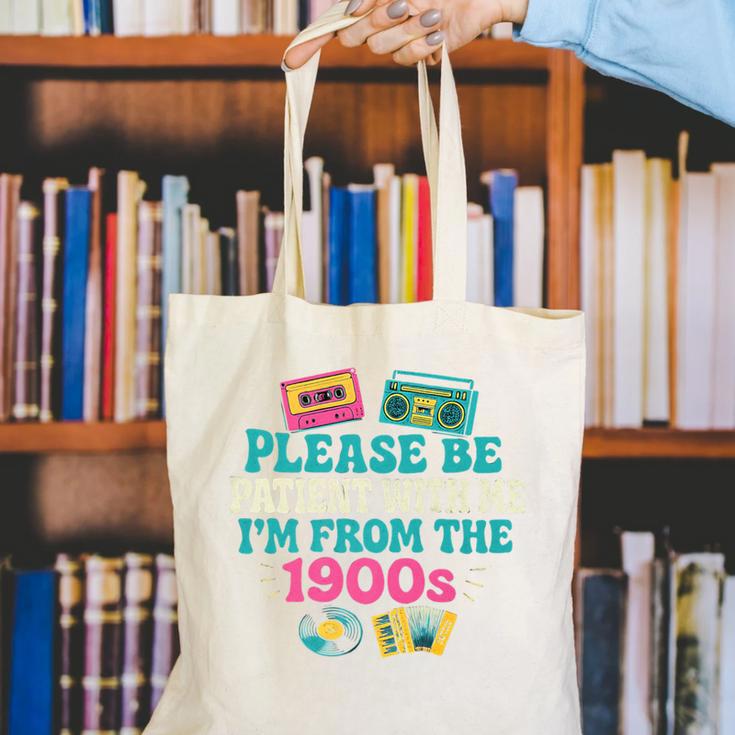 Please Be Patient With Me I'm From The 1900s Vintage For Man Premium Canvas Tote Bag