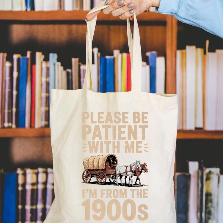 Please Be Patient With Me I'm From The 1900s Vintage Premium Canvas Tote Bag