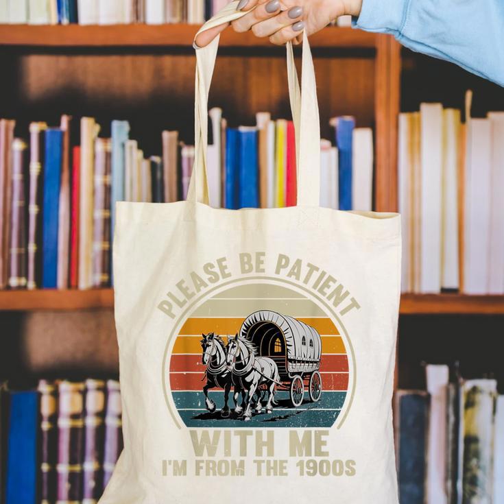 Please Be Patient With Me I'm From The 1900s Vintage Wagon Canvas Tote Bag Please Be Patient With Me I'm From The 1900s Vintage Wagon Canvas Tote Bag