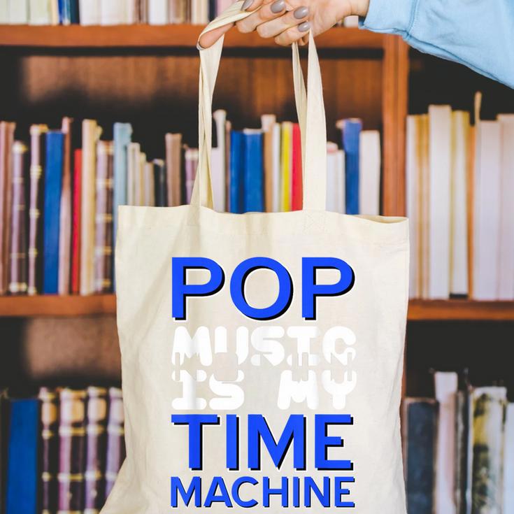 Pop Music Becomes a Time Machine Nostalgia Sound Quote Canvas Tote Bag