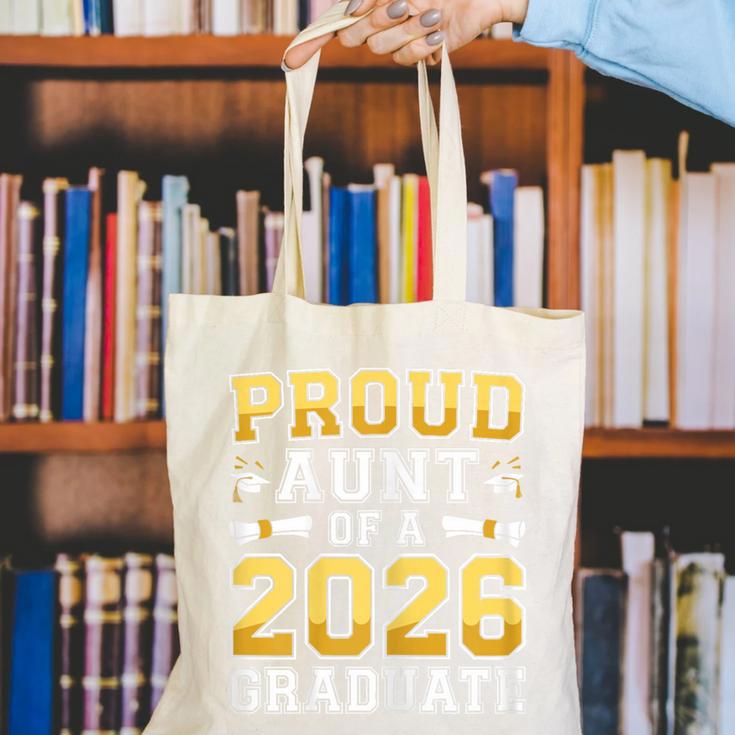 Proud Aunt Of A 2026 Graduate Shirt Class Of 2026 Graduation Canvas Tote Bag