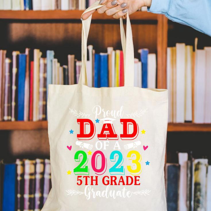 Proud Dad Of A 2023 5th Grade Graduate Graduation Family Canvas Tote Bag