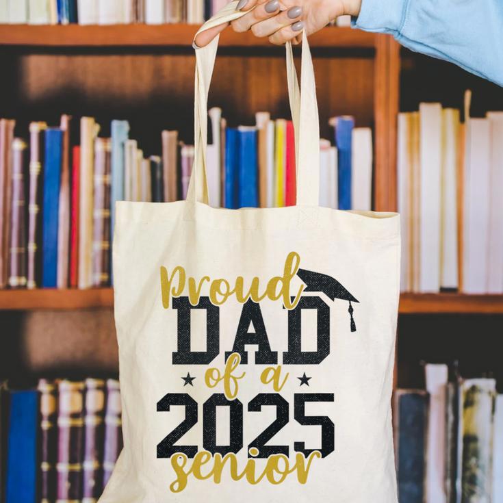 Proud Dad Of a 2025 Senior Graduation Canvas Tote Bag