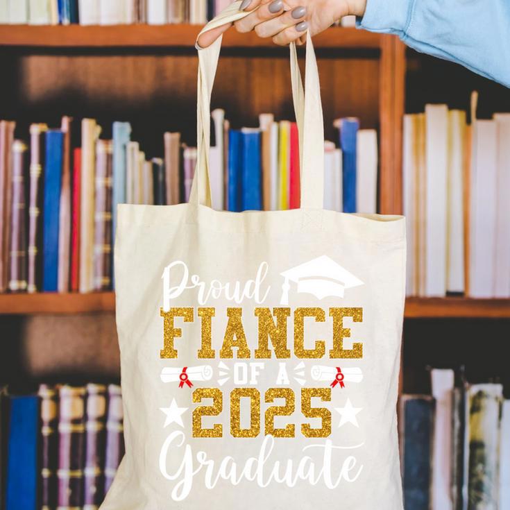 Proud Fiance Of A 2025 Graduate Fiance Graduation 2025 Senio Canvas Tote Bag